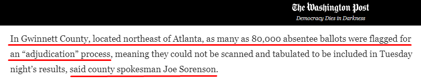 DOMINIONGwinnet County adjudicated 80,000"In Gwinnett County, located northeast of Atlanta, as many as 80,000 absentee ballots were flagged for an “adjudication” process... said county spokesman Joe Sorenson."