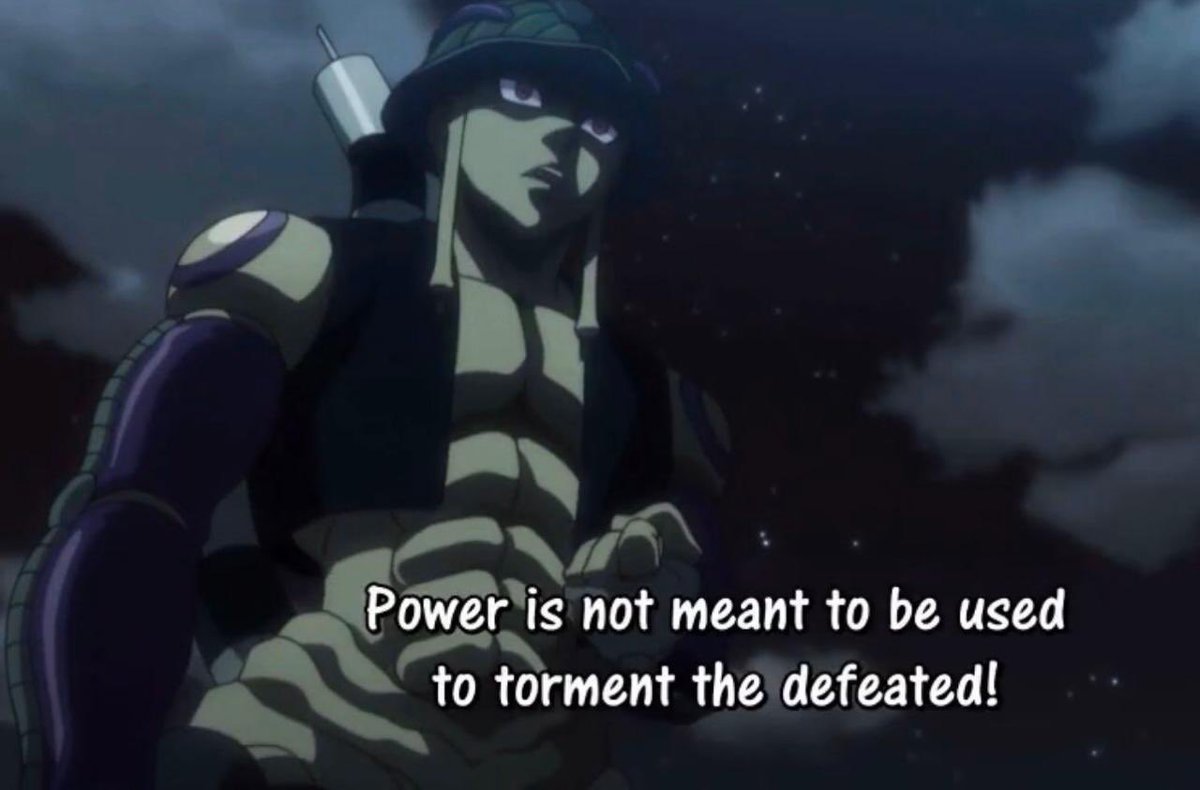 After understanding the power Sheherezade had in her voice and mind, the Sultan Schariar changed completely his point of view about people, just the way Meruem mentioned more than once: there are individuals who worth their lives, and not precisely because of a visible power.