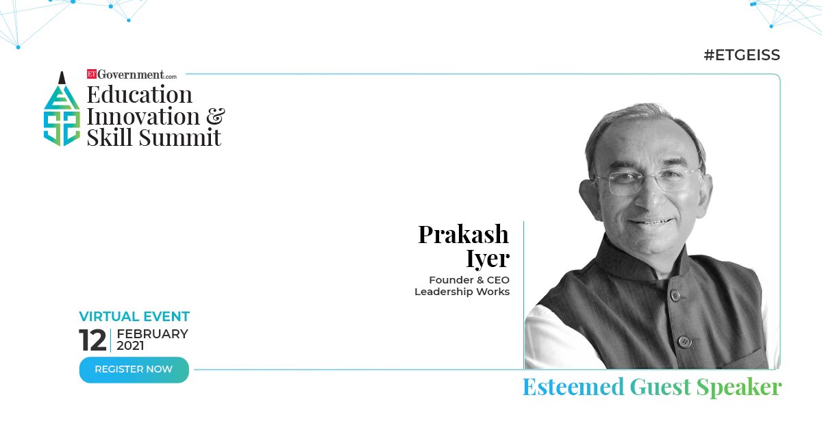 ET_Government's tweet photo. #ETGEISS: We glad to welcome Prakash Iyer, Founder & CEO, Leadership Works, as Esteemed Speaker at ET Government Education Innovation & Skill Summit, 12 Feb'21
@prakashiyer #LeadershipWorks @ETHrWorld https://t.co/cdsEu5UCJq