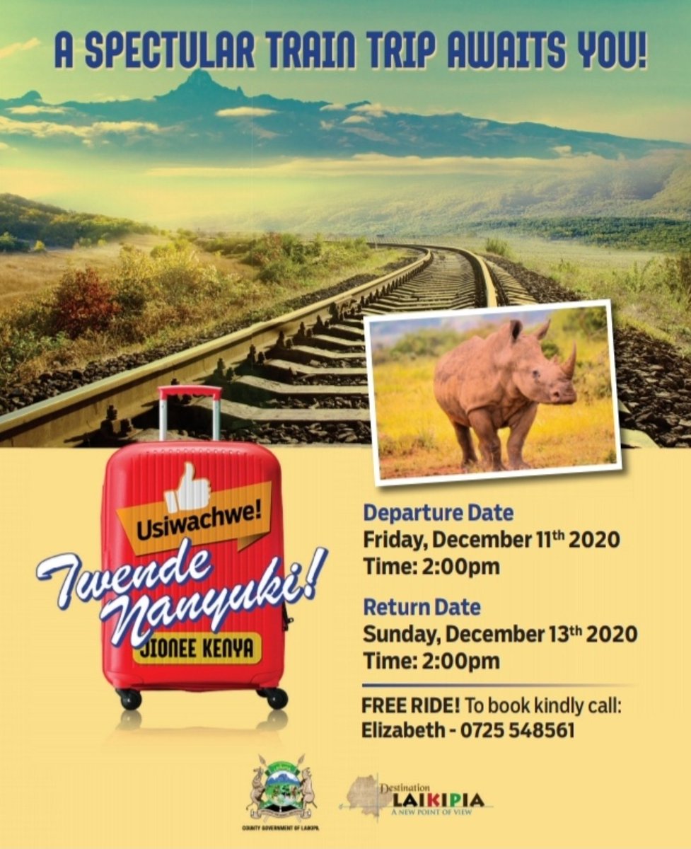 LaikipiaCountyG's tweet photo. #jamuhuriweekend is on. A spectacular #weekendtrain trip awaits. Free trip to the best destination @KaribuLaikipia 
#karibulaikipia #thisislaikipia
@KenyaRailways_ @cerebloc https://t.co/ebCFuY2669