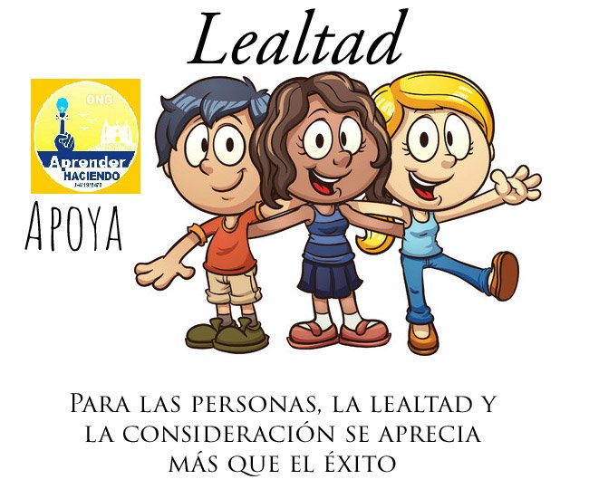 Aprender Haciendo auf Twitter: „La lealtad es sumamente importante, no la  dejes de lado . . . . . . . #valor #valores #likesforlike #sociedad #pais  #bondad #lealtad /LPstDAXdbS“ / Twitter