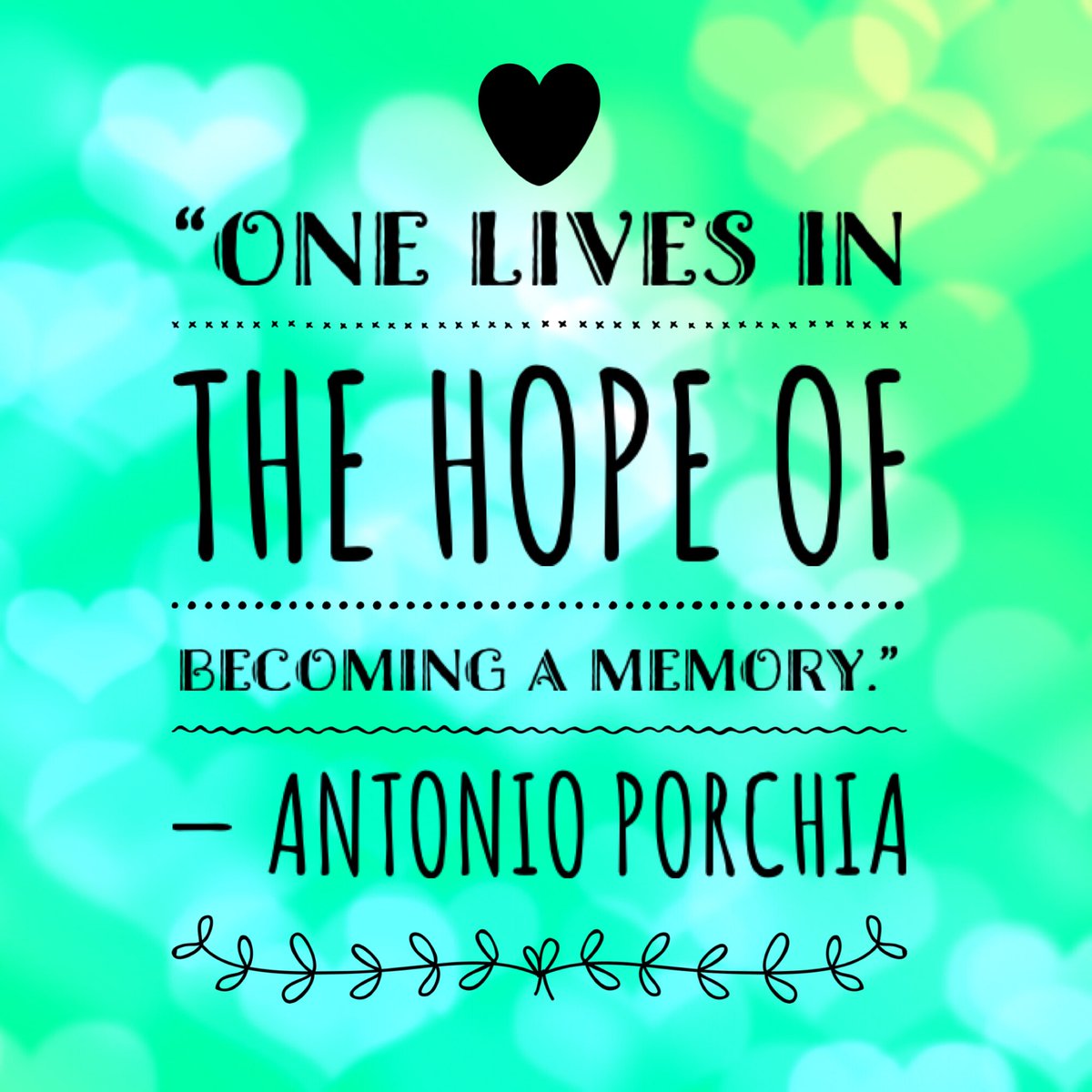 blog_keepitreal's tweet photo. “One lives in the hope of becoming a memory.”
— #AntonioPorchia #becomeAmemory 
#QotD #startdayoffright #startdayhappy #WEcontrolTHEoutcome 
#middleageGAYman #ohiogaymanslife 
#built2WIN #letskeepITrealblog https://t.co/YTSS6CuAg3
