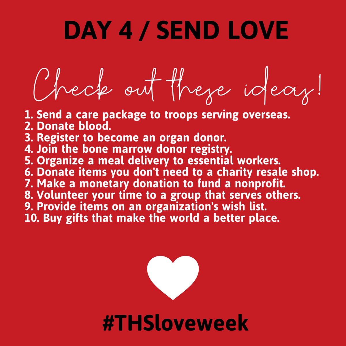 It’s Day 4 of Love Week, and we will be sending love by helping others in tangible ways. Check out our ideas for getting involved! #THSloveweek