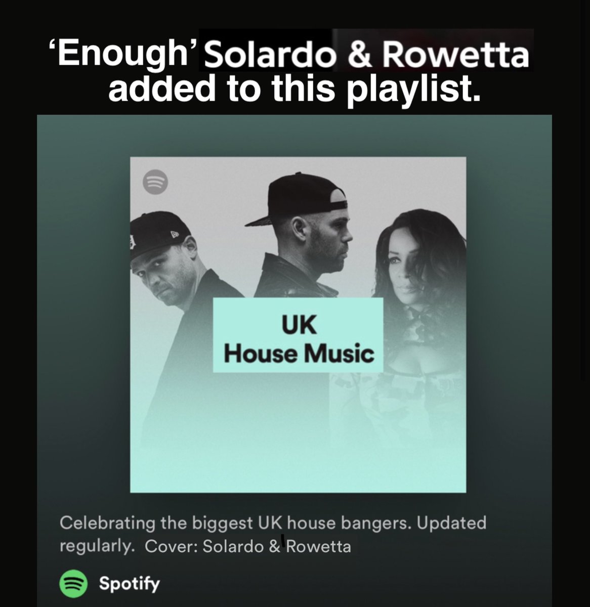 ⚡️Thanks to @Spotify 🎶 ‘Enough’ has been added to the UK House Music playlist - Celebrating the biggest UK House bangers 🚀 Link 👉🏽 ffm.to/en0ugh @solardomusic @ultrarecords #solardo #rowetta #enough #ultra #ukhouse #housemusic #banger #savetherave