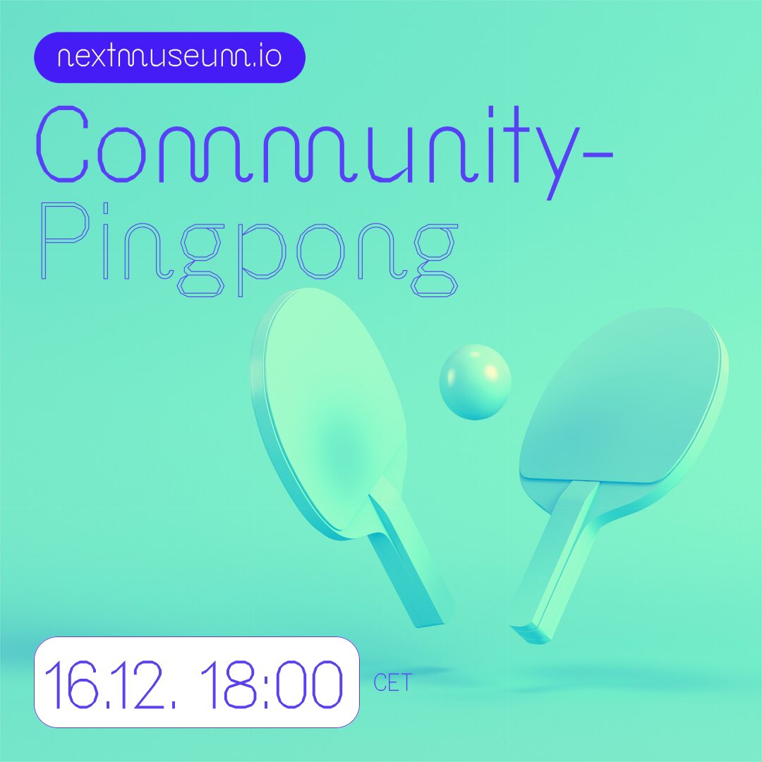 Am 16.12, 18 Uhr, veranstaltet nextmuseum.io ein Community-Pingpong! Wir treffen uns in einem virtuellen Raum, in dem man sich auch mal zu zweit oder dritt austauschen kann. So können wir uns kennenlernen & neue Ideen diskutieren. Mehr: nextmuseum.io/events/communi…