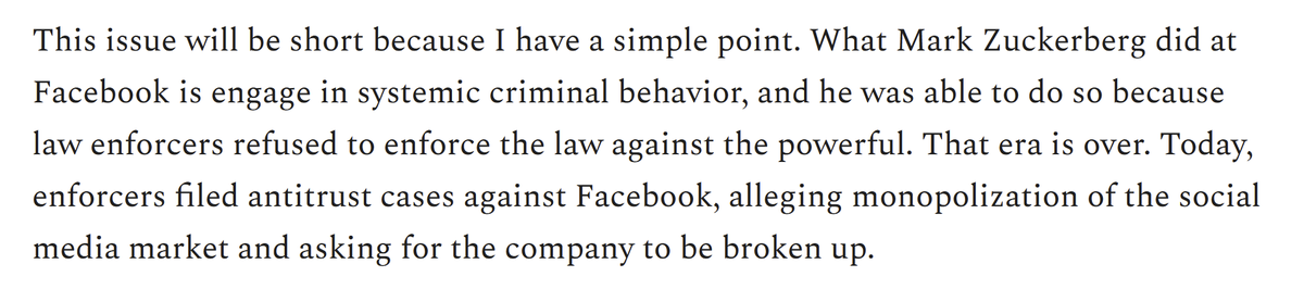 40/  @matthewstoller says "what Facebook did was illegal... monopolization is criminal behavior. It’s a form of theft, of economic violence. And Facebook makes a lot of money from engaging in crimes of various forms, monopolization being only one of them." https://twitter.com/matthewstoller/status/1336888313941291008