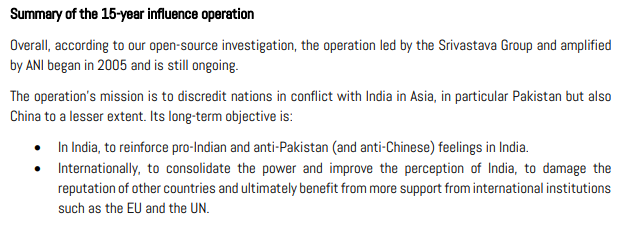 The main motive of the 15-years operation is to produce anti-Pakistan sentiment internationally by engaging various NGOs, UN and EU Parliament. This was spearheaded by Indian news agency ANI and Srivastava Group. 3/N