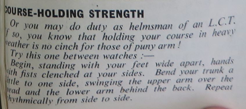 Puny cox'ns are no good in the Royal Navy! If you want to be able to hold your course in an LCM 3, try these exercises to give you increased upper body strength. Soon you'll be able to take whatever the weather – or Jerry – throws at you!
