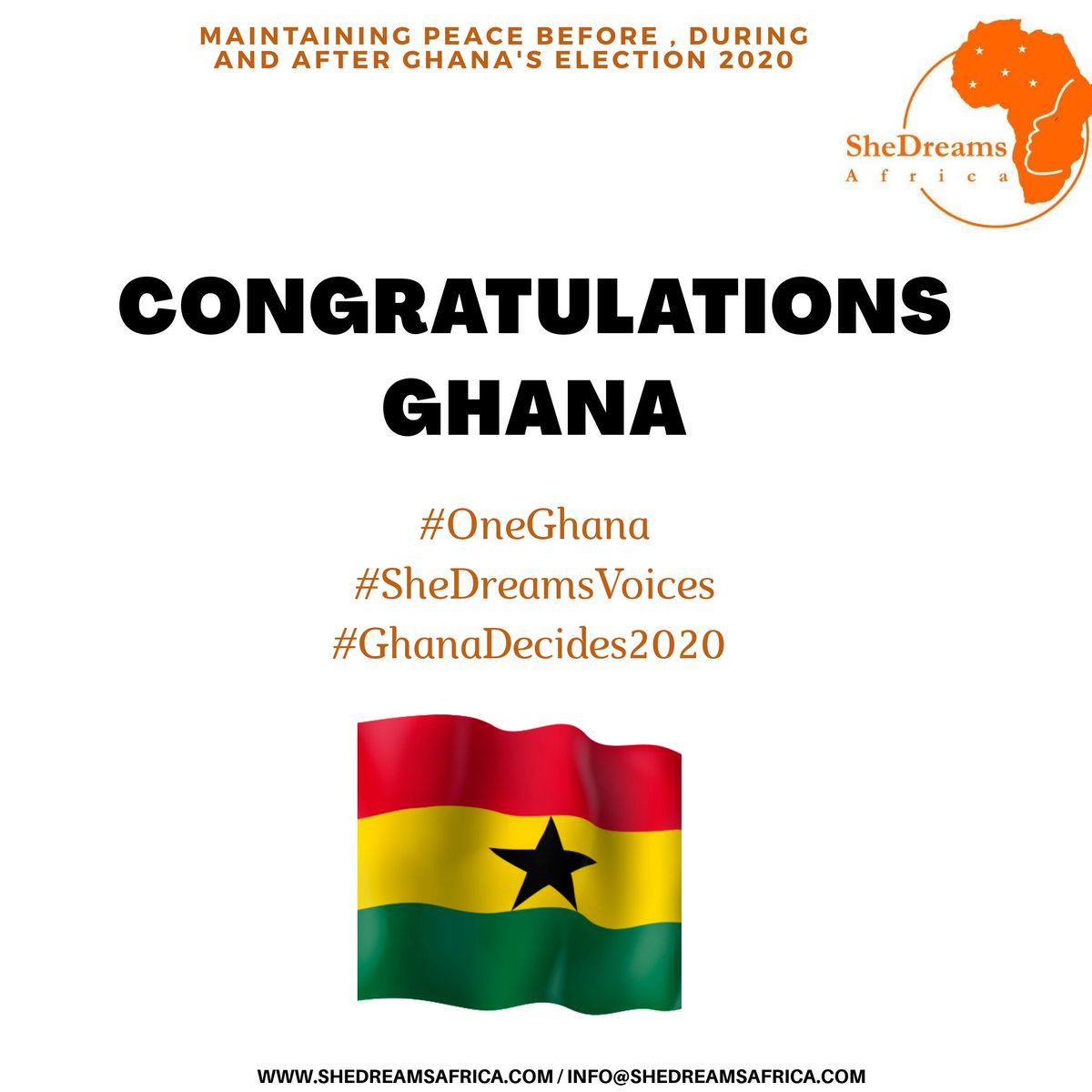 Congratulations Ghana 🇬🇭 for a #PeacefulElection!!!Congratulations to the President- Elect and all citizens. Let's continue to maintain the peace we have even after the elections. Ghana wins . #OneGhana🇬🇭 #PeacefulElections #SheDreamsAfrica #SheDreamsVoices