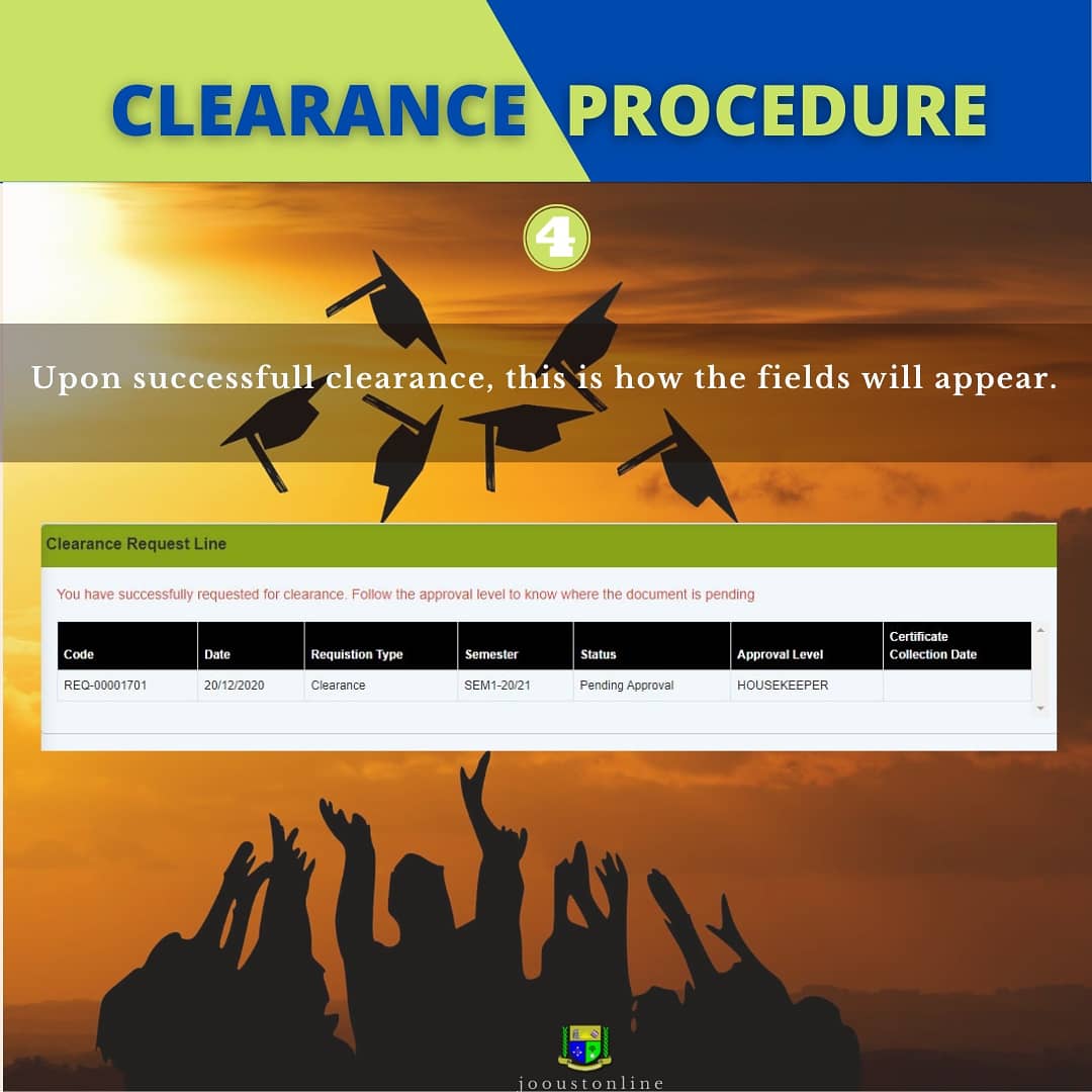 Jooustonline's tweet photo. Here's a clear guide on how to go about the clearance process, all the best! #jooustgraduation #Graduation2020 #virtualgraduation2020
 #clearance
#Classof2020 https://t.co/aAxsQGhP65