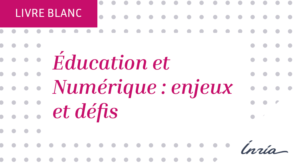 📃 <a href="/Inria/">Inria</a> présente son nouveau livre blanc consacré aux #EdTechs « Éducation et Numérique : enjeux et défis » !

Une analyse de l’impact du numérique comme vecteur de transformation éducative. 

Consultation et téléchargement ➡️ inria.fr/fr/education-n…