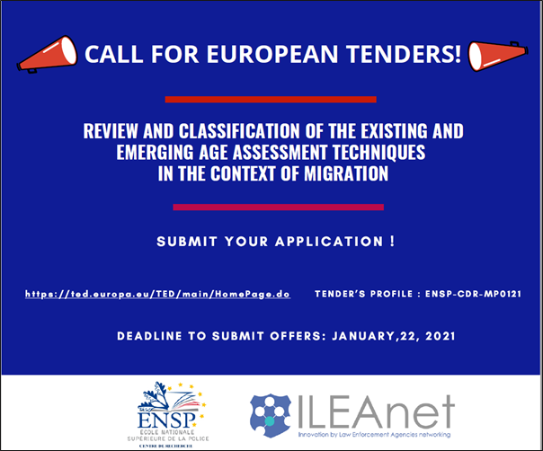 #ILEAnet #CRENSP #EUtender on Review &amp; assessment of the emerging &amp; existing age assessment techniques in the context of # migration. To apply see ted.europa.eu/TED/main/HomeP… (Tender’s profile: ENSP-CDR2-MP0121) Deadline 22 January 2021