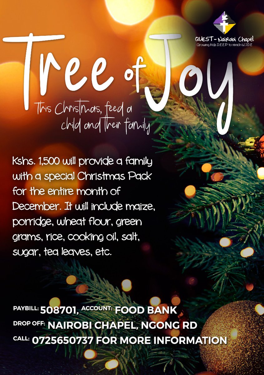 NairobiChapel's tweet photo. There are some Christmas traditions that bring us so much joy.
One of these is the Tree of Joy by our Quest family.
This Christmas, your donation of only KES. 1,500 will feed a child & their family & give them a holiday to remember.
#FoodBank
#TreeOfJoy
#ExtraordinaryWorship https://t.co/D9OuYtJcse
