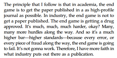 That could mean a lot of different things. But Bikard also interviews a lot of people in academia and industry, and finds the following kind of thing is a not uncommon sentiment: