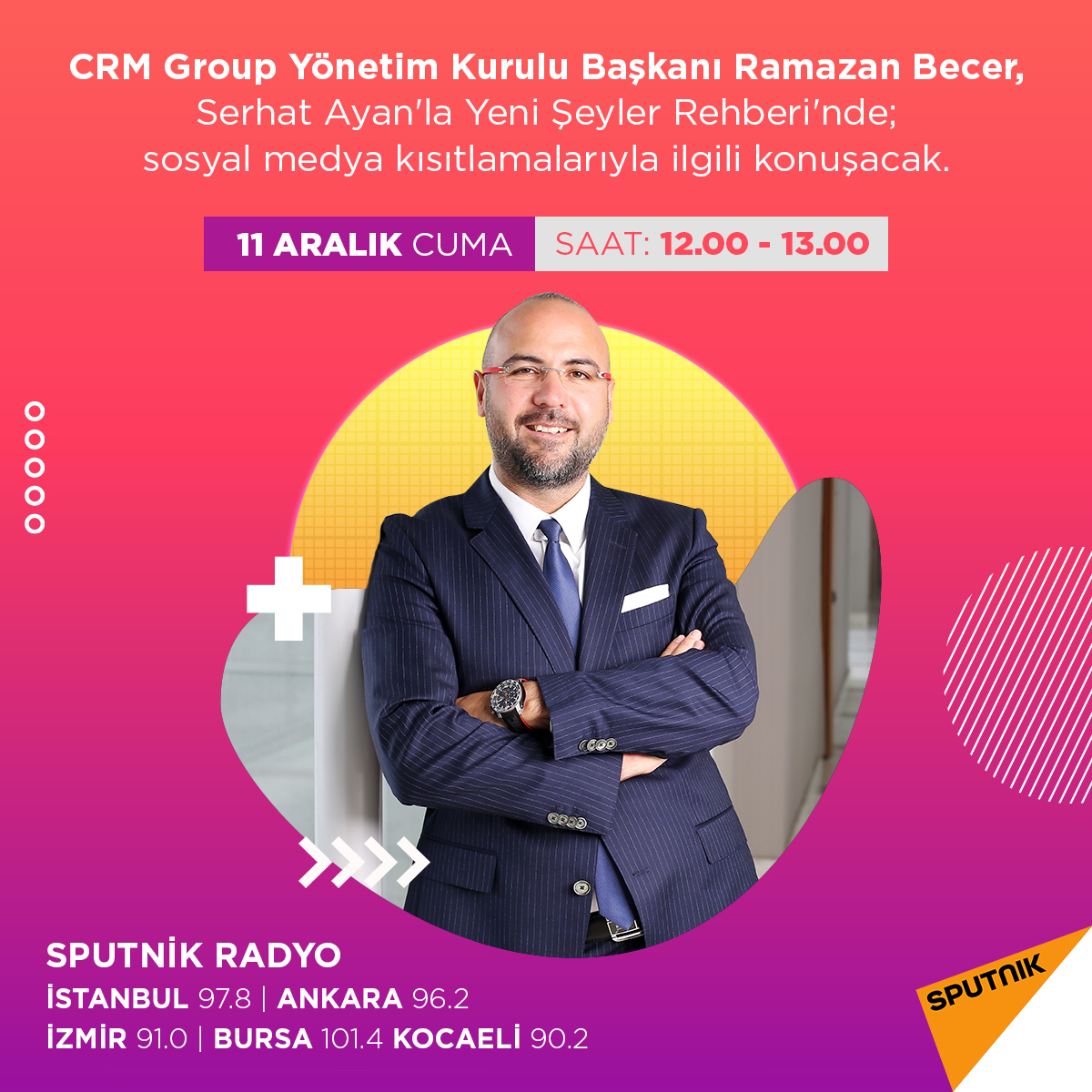 Crm Group Yönetim Kurulu Başkanı <a href="/ramazanbecer/">Ramazan Becer</a> yarın saat 12:00’de Serhat Ayan’la Yeni Şeyler Rehberi’nde; sosyal medya kısıtlamalarıyla ilgili konuşacak, kaçırmayın! 

#crmmedya #dijitalmedya #dijitalgelişmeler #sosyalmedya #sputnikradyo