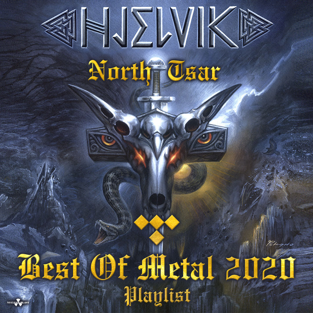 Thank you <a href="/TIDAL/">TIDAL</a> for featuring my song North Tsar on the Best of Metal 2020 playlist! Listen here: nblast.de/TidalBestOf2020

HJELVIK - Welcome to Hel is out now!