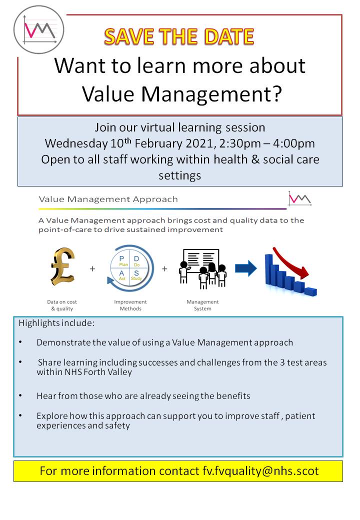 HOLD THE DATE -REGISTER NOW ! Our virtual Value Management Learning session is now open <a href="/NHSForthValley/">NHS Forth Valley</a> #valuemgt
