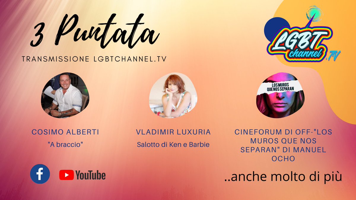 OGGI DALLE ORE 17:45 ALLE 21:10
LGBTChannel TV Vol.3 
fb.me/e/4huXmbf6O 
Ospite di Ken e Barbie Vladirmir LUXURIA 

Programmazione sul sito lgbtchannel.tv/palinsesto/dic…
insieme a corAcor di Ciro Caravano e Lucia Sacco, Pasquale Minopoli, Roberta Papa anche molto di piu 🏳️‍🌈