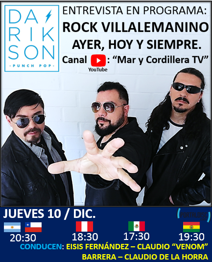 DariksonOficial's tweet photo. Amig@s, Los invitamos A LA ENTREVISTA EN EL PROGRAMA ROCK VILLALEMANINO, HOY JUEVES 10/DIC, (horarios en AFICHE). interactúa con nosotros y conoce nuestra propuesta musical plasmada en el último trabajo de estudio🎼🎶
#Darikson #dariksonpunchpop #dariksonlibre https://t.co/O2jModsKJD