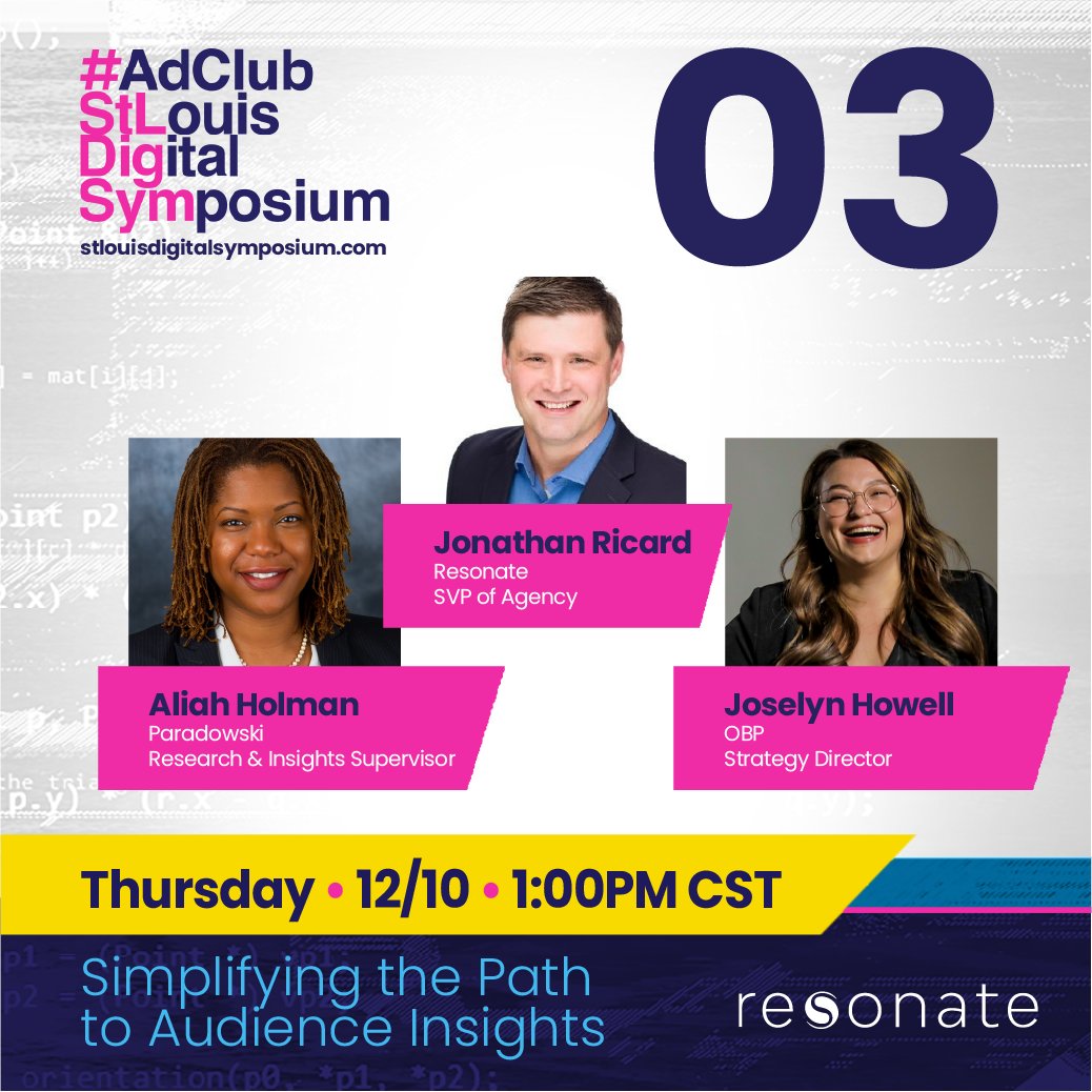 AdClubSTL's tweet photo. Make sure you carve out a quick hour to chat about "Simplifying the Path to Audience Insights", sponsored by @resonatetweets! Hear how Joselyn Howell (@obpagency), Aliah Holman (@paracreative) + Jonathan Ricard the SVP of Resonate handles #audience #targeting. 1pm CST  #STLDIGSYM https://t.co/QGmWXxe6pj