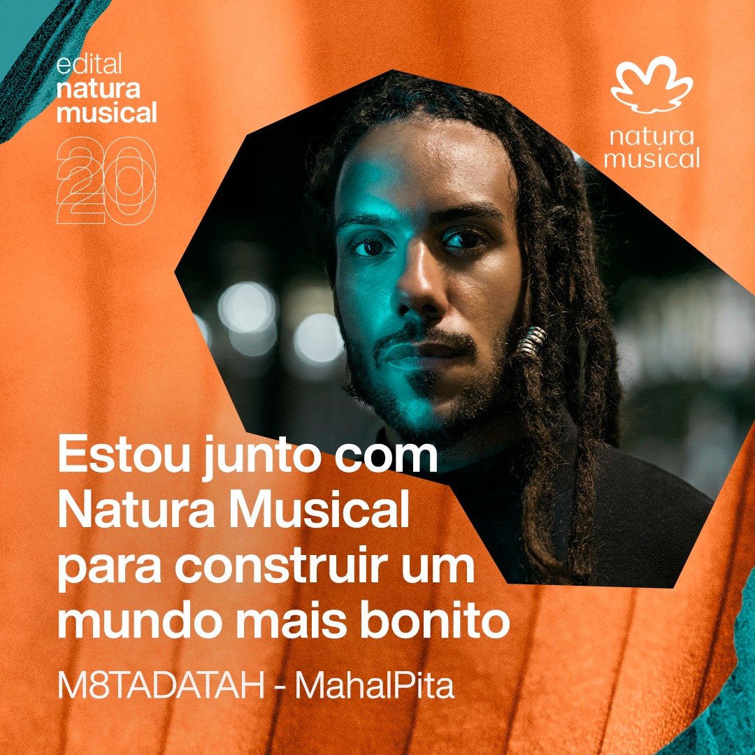 M8TADATAH está entre os 43 projetos selecionados no edital da <a href="/naturamusical/">Natura Musical</a>, e eu não poderia estar mais feliz com todas as possibilidades que se abrem a partir desta conquista que, aliás, não é só minha. 

✩ Nasce a sement ✩