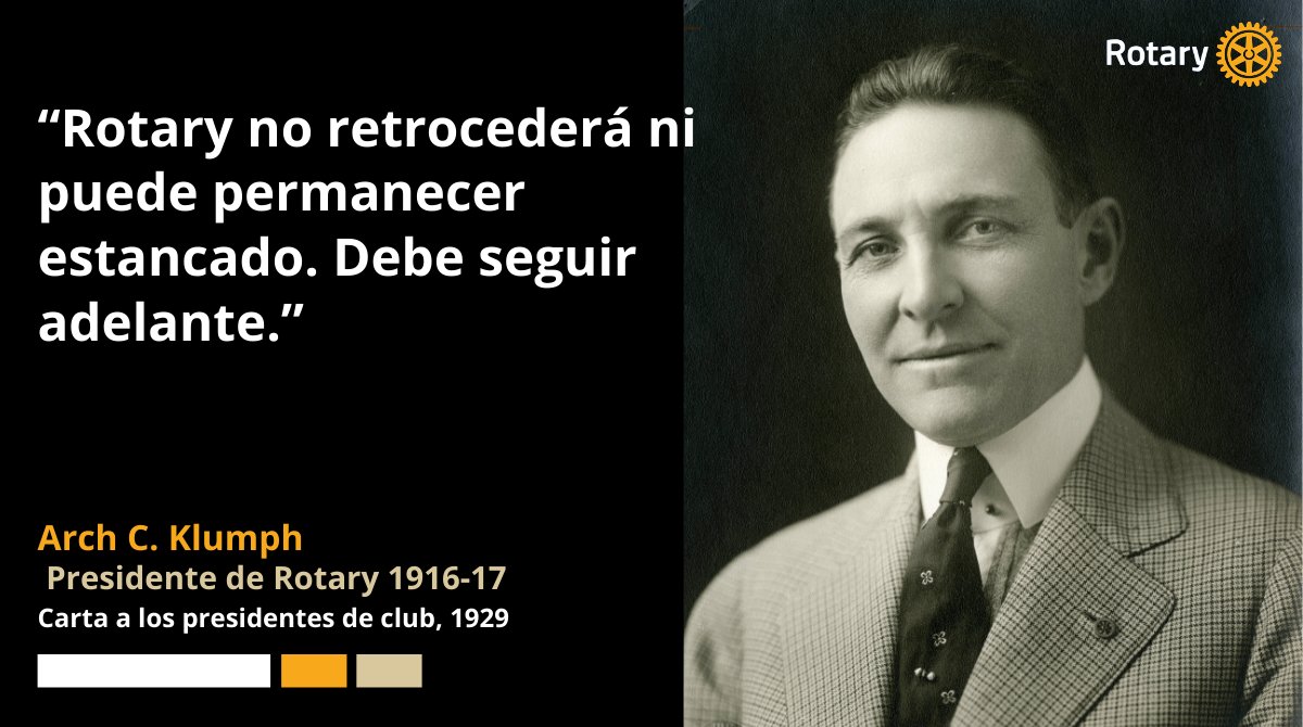 RotaryES's tweet image. Un mensaje con visión de futuro de Arch Klumph, el fundador de La Fundación Rotaria.