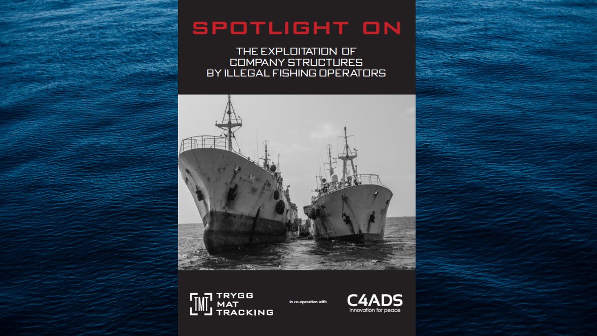 tm_tracking's tweet photo. Illegal fishing operators exploit company structures to cover up illegal operations &amp; conceal their ultimate beneficial ownership. *New* SPOTLIGHT briefing &amp; analysis by @tm_tracking &amp; @C4ADS released today👉https://t.co/fCvP2WM3IP #IUUFishing #illegalfishing #2020BlueJustice https://t.co/WW9veB4LxT