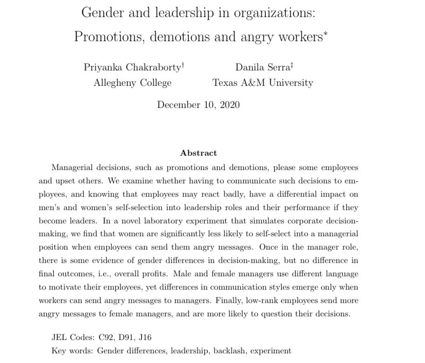 Do workers get angrier at female managers? YES

Are women less likely to want to be managers when worker backlash is possible? YES

Gender differences in managers’ decisions? SOME, but no diff. in profits

Do men &amp; women motivate employees differently?YES

people.tamu.edu/~dserra/SerraD…