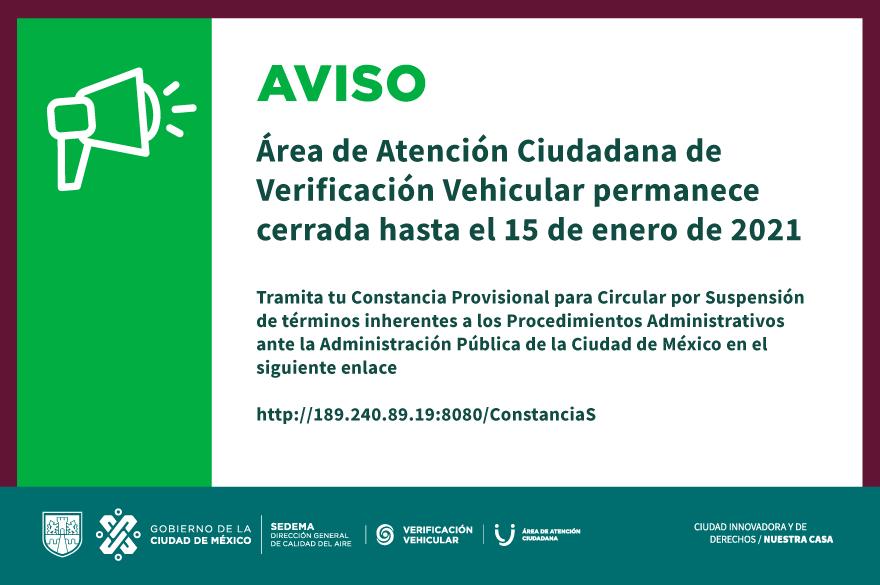 Con la finalidad de evitar contagios de #COVID19, las ventanillas de atención ciudadana de verificación vehicular estarán cerradas hasta el 15 de enero del 2021, por lo que se podrá obtener una “Constancia Provisional para Circular". #BoletínSEDEMA 📰 cutt.ly/ShYZAQh