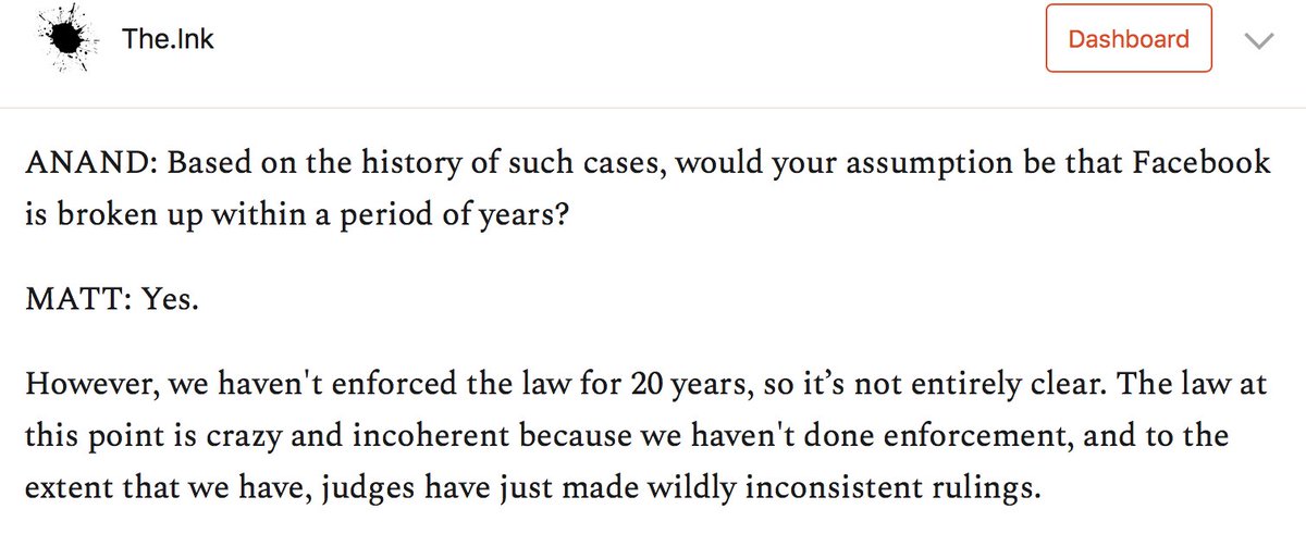 ANAND: Based on the history of such cases, would your assumption be that Facebook is broken up within a period of years?MATT: Yes.ALSO MATT: It's complicated. https://the.ink/p/we-can-have-democracy-or-we-can-have