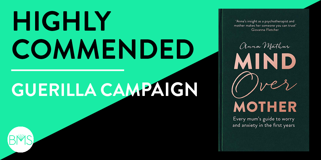 Well done to Aimee Kitson <a href="/AllTheAims/">Aimee</a> <a href="/LittleBrownUK/">Little, Brown UK</a> - Highly Commended in the Q2 Guerrilla Campaign for MIND OVER MOTHER