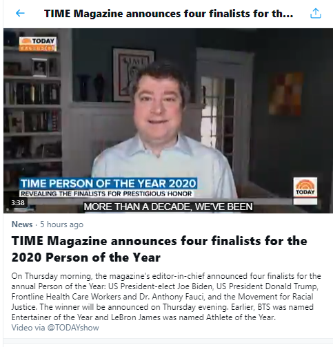 calmecam's tweet photo. #TimeMagazine is totally trolling #SoonToBeExPresident here.
He REALLY wants the #PersonOftheYear title.
And they're giving him hope by making him a finalist.
But 45* was voted off the island and #DrFauci remains, so he has no real chance. https://t.co/J1L1XjGbVj
