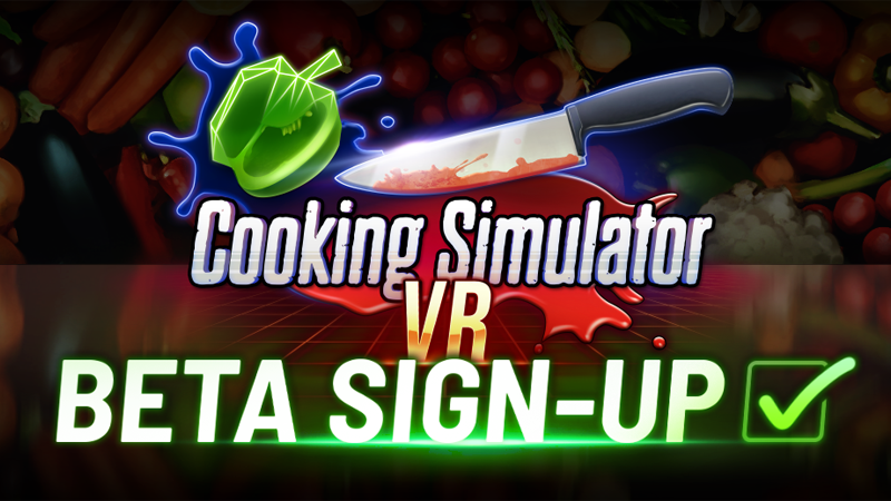 Cooking Simulator on X: Some Cooking Simulator VR news and beta