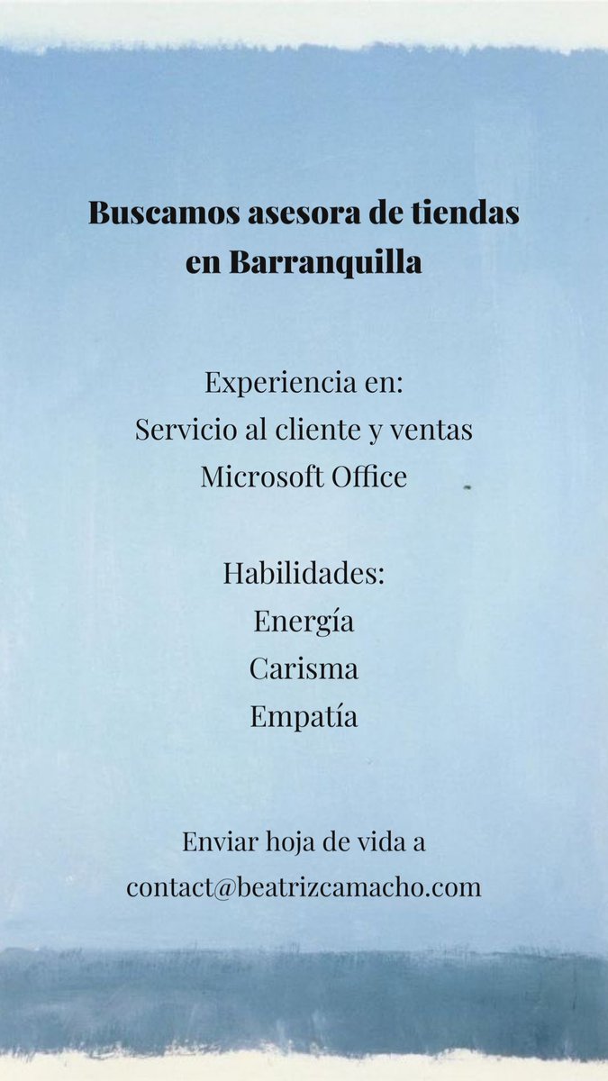 BeatrizECamacho's tweet photo. Buscamos una persona con energía, carisma y empatía para ser asesora de tiendas en Barranquilla! Enviar hoja de vida a contact@beatrizcamacho.com https://t.co/KHNfvfUj4n