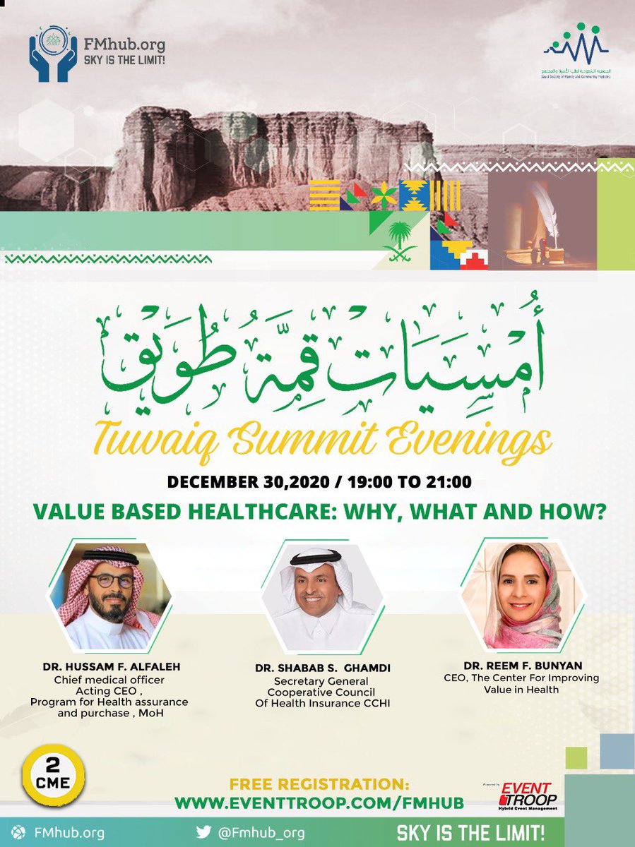 Fmhub_org's tweet photo. ✨Come and Join us on December 30th, 2020.

✨And have the chance to interact with our National Leaders in Value Based Healthcare.

✨2 CME.

✨Free Registration:
https://t.co/wy8gyfGO7O

#امسيات_قمة_طويق 
#Tuwaig_Summit_Evenings 

@reembunyan 
@SHC_GOV https://t.co/OkaTU7Ddd2