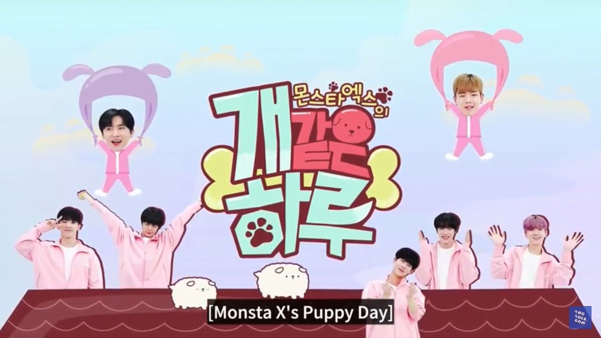 16 ) MONSTA X TWOTUCKGOM CONTENTS  MONSTA X's PUPPY DAY TWOTUCKBEBE MONSTA X's GLAMPING DAY MONSTA X's NEWTROLAND  https://www.youtube.com/playlist?list=PLUGzWWmsnk8z_7tq0JEU7-48-3EdOhJ2m