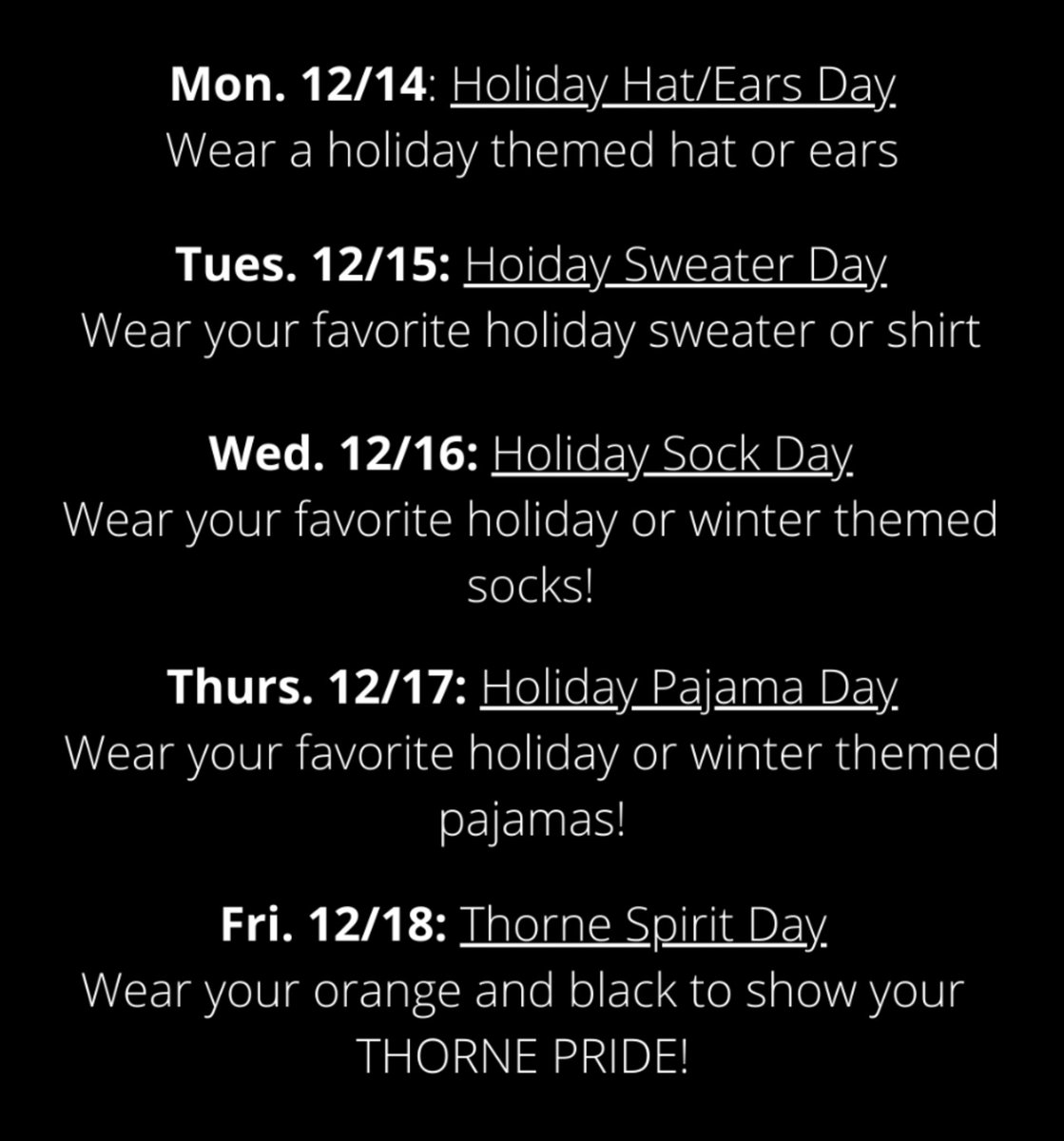 Get ready for our HOLIDAY SPIRIT WEEK! Check out the theme for each day next week and dress in your "holiday/winter best"! Even if you are working from home you are encouraged to join in the fun! <a href="/thorne_ms/">Thorne Middle School</a> <a href="/thorne_ms/">Thorne Middle School</a> #MTPSPride