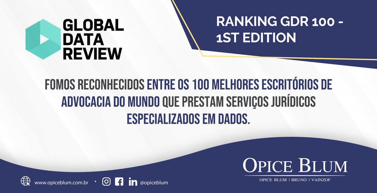 OpiceBlum's tweet photo. Estamos entre os 100 melhores escritórios de advocacia do mundo em serviços em DADOS, segundo o GDR100. Nesta 1ª edição, o Global Data Review realizou pesquisa internacional para descobrir as bancas aptas a entregar soluções completas em proteção de dados, cibersegurança e TI. https://t.co/19DOpBQTvB