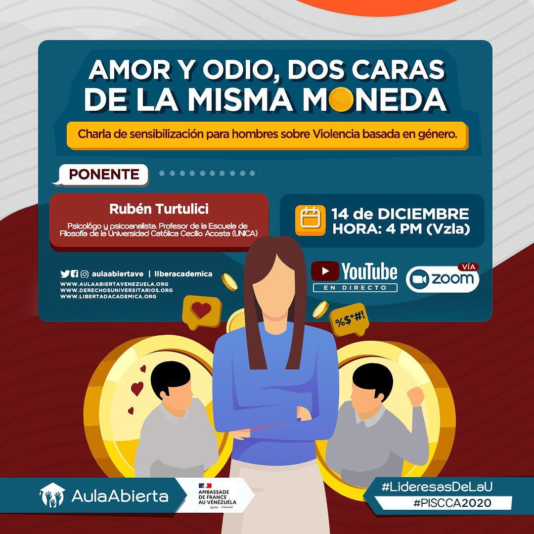 rturtulici's tweet photo. *Aula Abierta* te invita a participar en la charla *"Amor y odio, dos caras de la misma moneda".*
14 de diciembre de 2020
 4:00 p. m. (Vzla.)
🎥 Vía *Zoom* 
▶️ *Youtube* Aula Abierta

Participa al registrarte en 👇
https://t.co/tKleeP4xe4

 #PISCCA2020

*#LideresasDeLaU* https://t.co/qw7li6aiPI