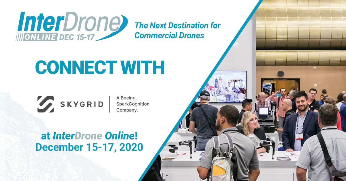 skygridai's tweet photo. Join us next week at #InterDrone 2020! Our Chief Software Architect, Ali Husain, will demonstrate how to simplify multi-drone missions with automated flight plans and autonomous flight execution: https://t.co/AOlAGY7uXu #drones #automation @InterDroneExpo https://t.co/83v1PkHdrN