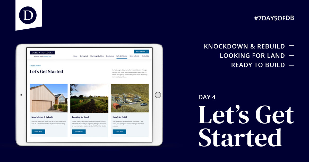 You’ve thought about it, talked it through, changed your mind and changed it back again. Let’s Get Started provides you with help and advice, whatever stage of your journey you’re at.
designbuilders.co.nz/lets-get-start…