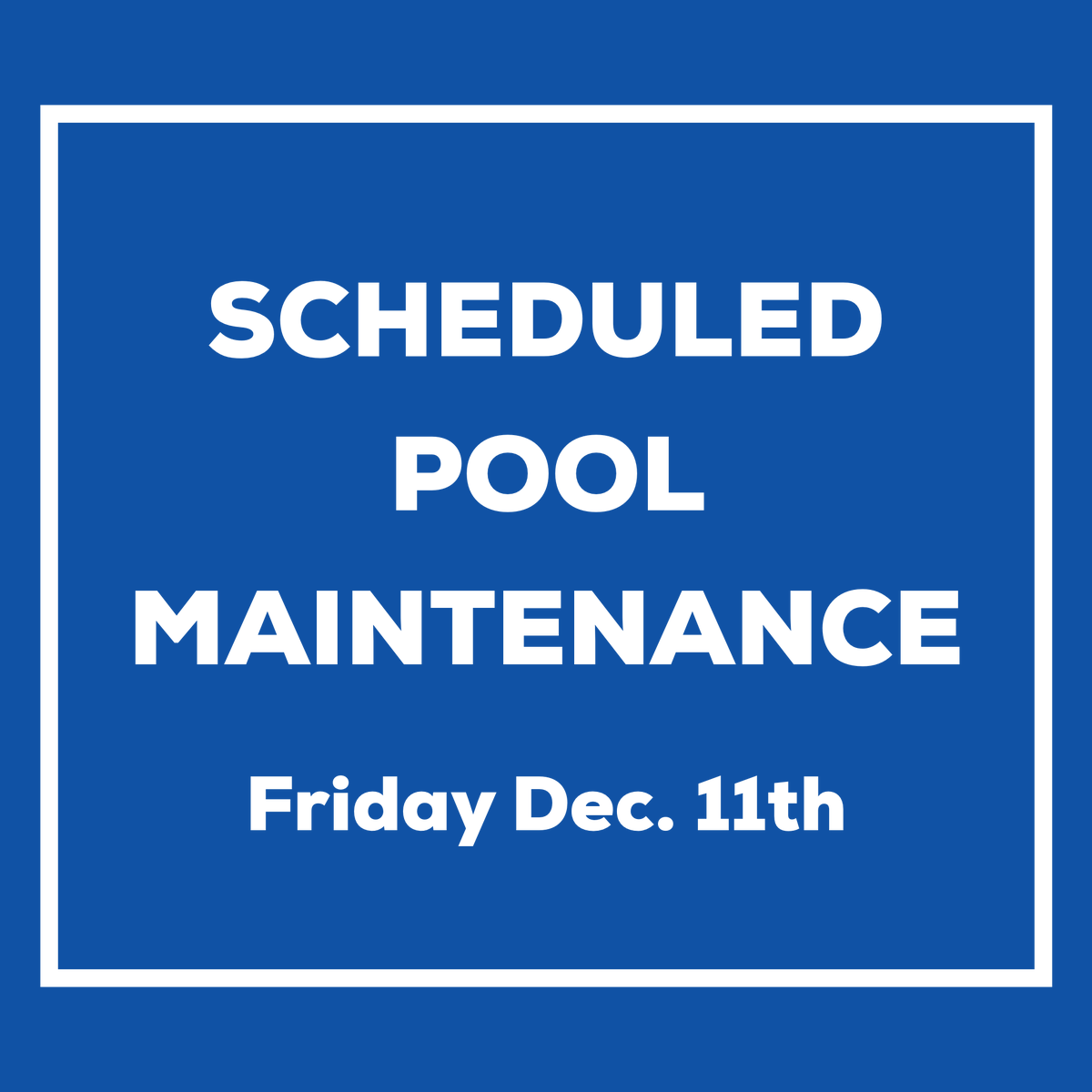 Our pool is having its scheduled maintenance and will be reopening at noon on December 11th. Thank you for your understanding!