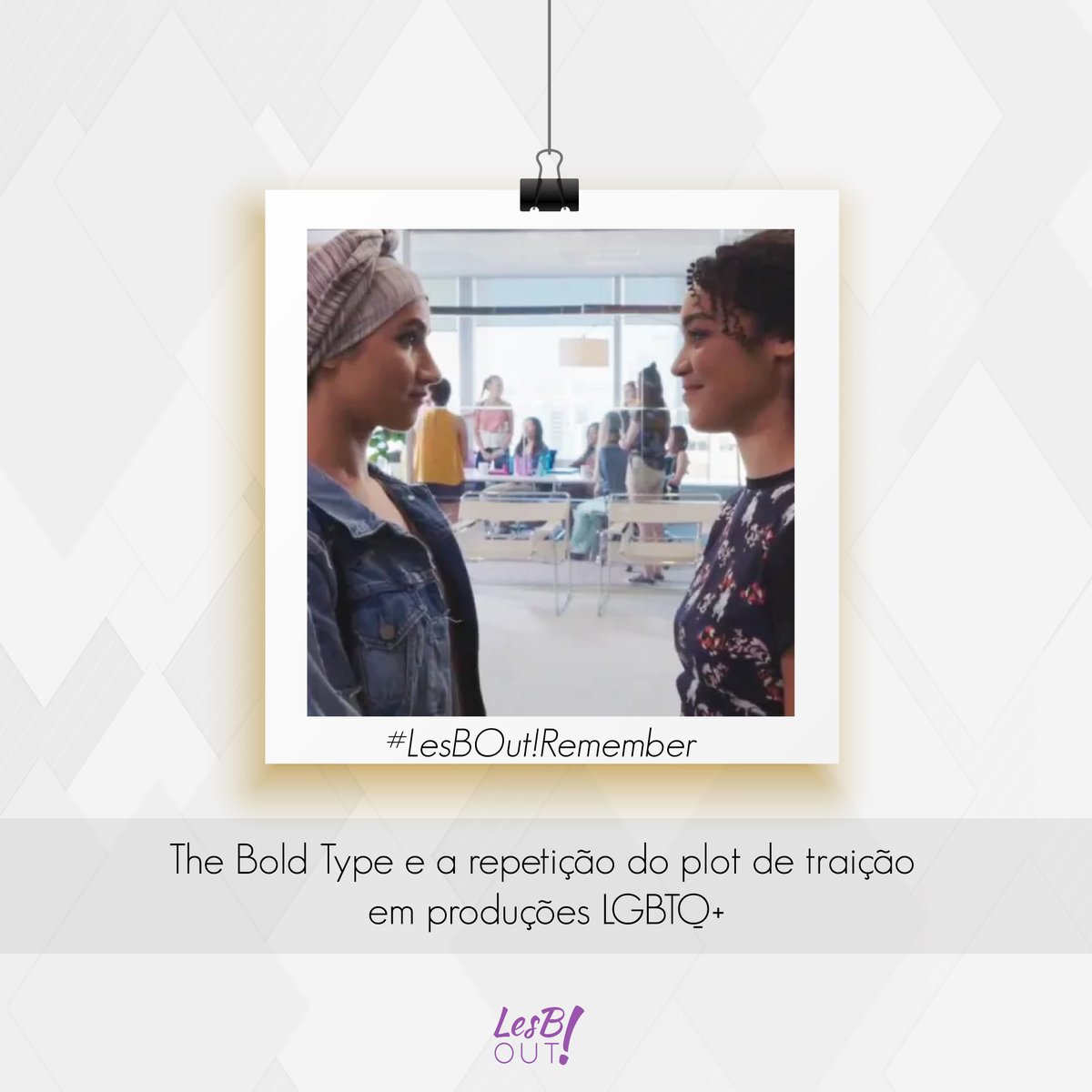 lesbout_br's tweet photo. Em nosso #LesBOutRemember de hoje vamos relembrar um textinho que fizemos sobre a repetição do plot de traição quando o assunto são casais #LGBTQIA+ nas produções audiovisuais. Corre no link abaixo para conferir 😉
https://t.co/noDRaTKo8E
#TBT #TheBoldType https://t.co/r4vqMFIPss