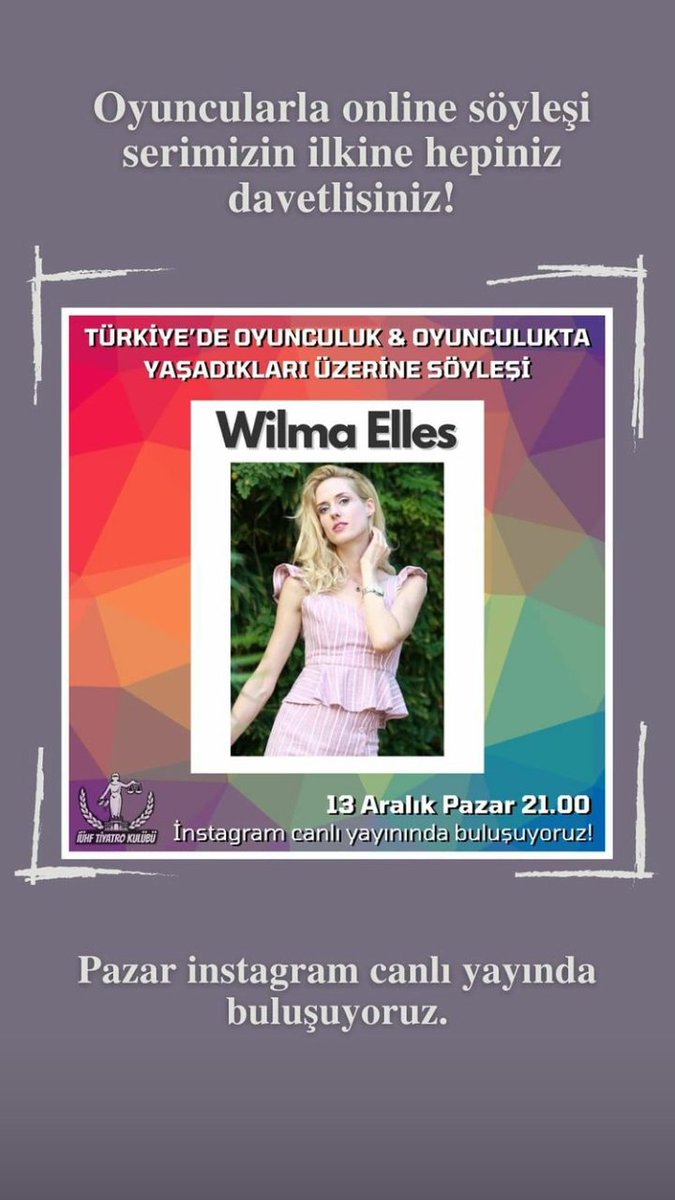 SÖYLEŞİ DUYURUSU

Arkadaşlar merhaba 🙋🏻‍♀️
Oyuncularla online söyleşi serimizin ilk söyleşisini instagram canlı yayını üzerinden Wilma Elles'le gerçekleştireceğiz.13 Aralık Pazar günü saat 21.00'da olacak söyleşimize hepinizi bekliyoruz.Herkese sağlıklı günleerr ❤🌸