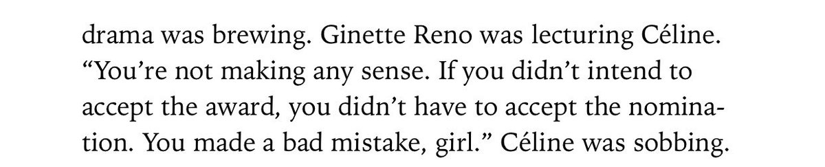 By the time René got from his seat in the audience to backstage, André & Ginette we’re going in on Céline. Ginette was her idol, the woman she saw as a queen. And she was lecturing her. René was not having it and immediately interjected.