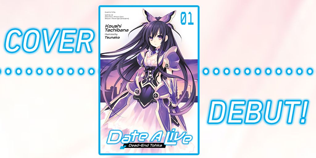 First Date A Live Light Novel Will Appear in English in February