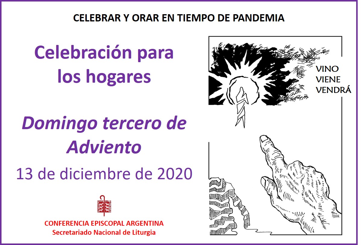 EpiscopadoArg's tweet photo. Llegando al tercer domingo del tiempo de #Adviento, desde el Secretariado Nacional de Liturgia, compartimos el material para celebrar y rezar en nuestras casas y lugares de residencia el próximo 13 de diciembre.

Disponible en → https://t.co/nqnHdbSj5h

#SeNaLi #CEL #CEA https://t.co/KZK1HM7W0m
