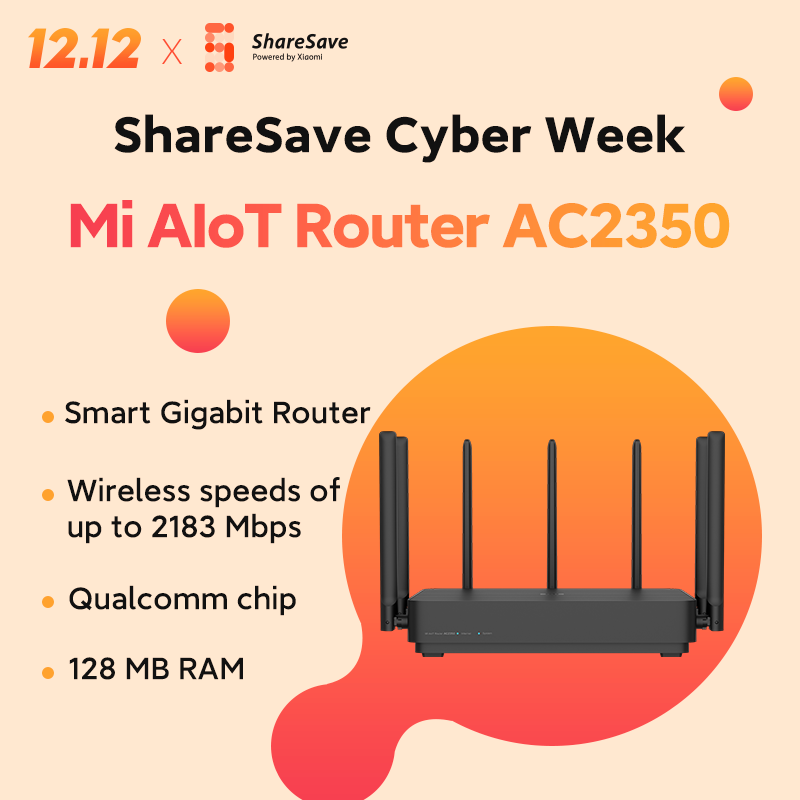 ShareSavebyMi's tweet photo. Mi AIoT Router AC2350, Router Gigabit yang cerdas.🚀
Secara teori bisa mencapai kecepatan nirkabel hingga 2183 Mbps.🚀🚀
Sekarang tersedia di ShareSave dengan diskon besar!💰💰

https://t.co/jFh2bc7J76

#sharesave #sharesave1212 #cyberweek https://t.co/1qMDESaHYW