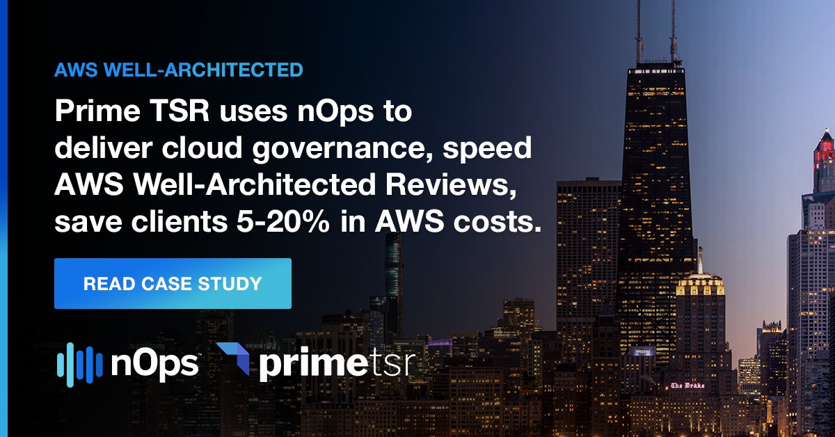 Discover how @Prime_TSR uses nOps #CloudManagement to deliver #CloudGovernance, accelerate #AWS #WellArchitectedReviews & save customers 5-20% in #AWScosts. @AWS_Partners hubs.la/H0BWWqW0 hubs.la/H0BWWqW0