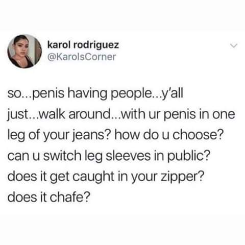 LizOnceBitten's tweet photo. I am fascinated by what you men do with your penis. I just had a 30 min discussion that started with this meme 🤣 I learned that apparently it favors the left for most men... https://t.co/Z1tHxuCp0b